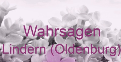 Wahrsagen Lindern (Oldenburg) | Top-Experten für Kartenlegen, Wahrsagen, Hellsehen, Zukunftsdeutung.